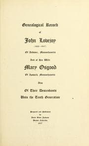 Tapa de Genealogical record of John Lovejoy (1622-1917) of Andover, and his wife Mary Osgood of Ipswich, Massachusetts