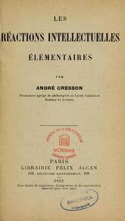 Tapa de Les Réactions intellectuelles élémentaires, par André Cresson