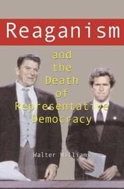 Tapa de Reaganism & the Death of Representative Democracy
