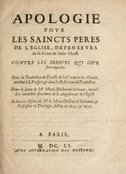 Tapa de Apologie pour les Saincts Peres de l'Église, défenseurs de la grace de Iesus-Christ contre les erreurs qui leur sont imposées