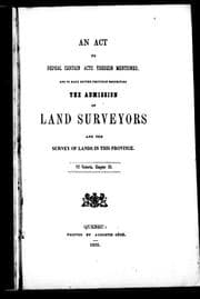 Tapa de An Act to Repeal Certain Acts Therein Mentioned and to Make Better Provision Respecting the Admission of Land Surveyors and the Survey of Lands in this Province