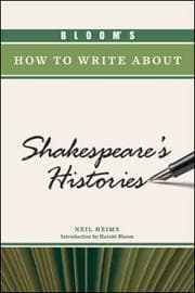 Tapa de Bloom's how to write about Shakespeare's histories