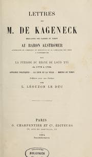 Tapa de Lettres de M de Kageneck, brigadier des gardes du corps au baron Alströmer ... sur la période du règne de Louis XVI de  1779 à 1784