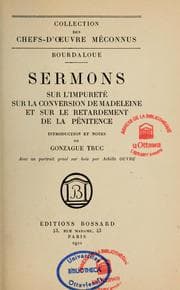 Tapa de Sermons: sur l'impurete, sur la conversion de Madeleine, et sur le retardement de la penitence