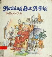Tapa de Nothing but a Pig