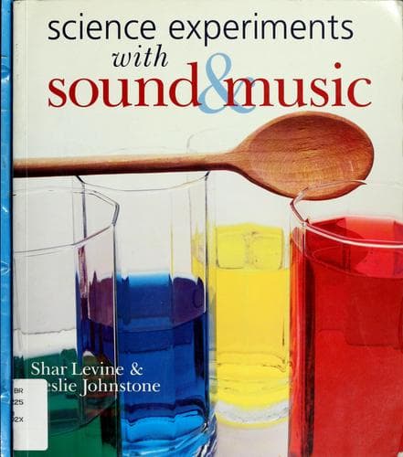 Tapa de Science Experiments with Sound & Music