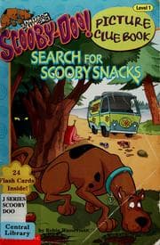 Tapa de Search for Scooby snacks / by Robin Wasserman ; illustrated by Duendes del Sur