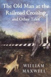 Tapa de The old man at the railroad crossing, and other tales