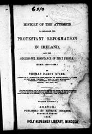 Tapa de A history of the attempts to establish the Protestant Reformation in Ireland and the successful resistence of that people