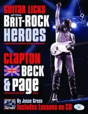 Tapa de Guitar licks of the Brit-rock heroes