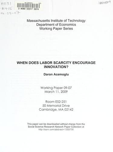 Tapa de When does labor scarcity encourage innovation?