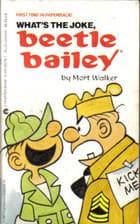 Tapa de What's the Joke, Beetle Bailey?