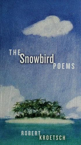 Tapa de The Snowbird Poems (cuRRents)