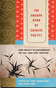 Tapa de The Anchor book of Chinese poetry