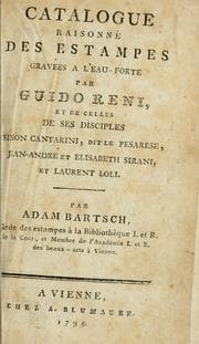 Tapa de Catalogue raisonné des estampes gravées a l'eau-forte, par Guido Reni, et de celles de ses disciples Simon Cantarini, dit le Pesarese, Jean-André et Elisabeth Sirani, et Laurent Loli