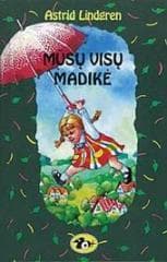 Tapa de Mūsų visų Madikė