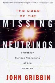 Tapa de The case of the missing neutrinos