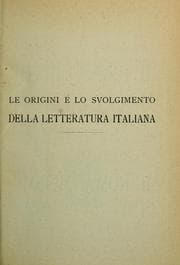 Tapa de Le origini e lo svolgimento della letteratura italiana