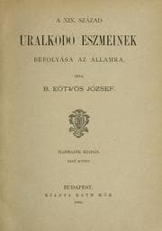 Tapa de A XIX. század uralkodó eszméinek befolyása az államra