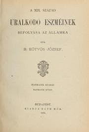 Tapa de A XIX. század uralkodó eszméinek befolyása az államra