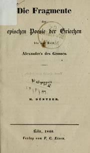 Tapa de Die Fragmente der epischen Poesie der Griechen bis zur Zeit Alexander's des Grossen