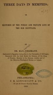 Tapa de Three days in Memphis; or, Sketches of the public and private life of the old Egyptians