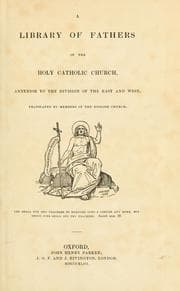 Tapa de The homilies of S. John Chrysostom on the Epistles of St. Paul the Apostle to Timothy, Titus, and Philemon