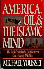 Tapa de America, oil & the Islamic mind