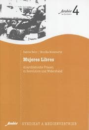 Tapa de Mujeres Libres. Anarchistische frauen in Revolution und Widerstand