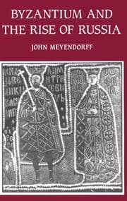 Tapa de Byzantium and the rise of Russia