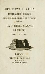 Tapa de Delle case di citta degli antichi Romani secondo la dottrina di Vitruvio