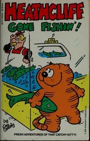 Tapa de Heathcliff gone fishin'!