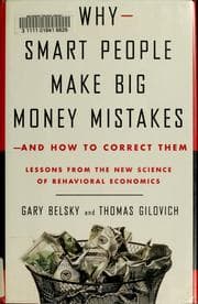 Tapa de Why smart people make big money mistakes--and how to correct them