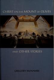 Tapa de Christ on the Mount of Olives and other stories