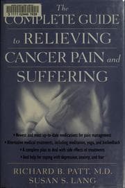 Tapa de The complete guide to relieving cancer pain and suffering