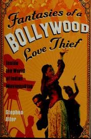 Tapa de Fantasies of a Bollywood love thief