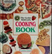 Tapa de The Grolier KidsCrafts cooking book