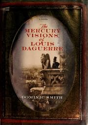 Tapa de The mercury visions of Louis Daguerre