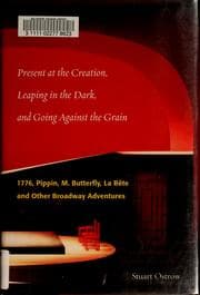 Tapa de Present at the creation, leaping in the dark, and going against the grain