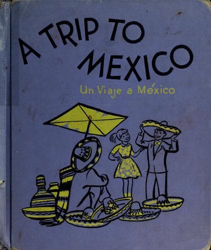Tapa de Take a trip to Mexico