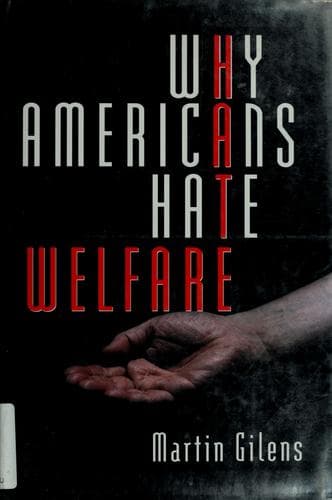 Tapa de Why Americans hate welfare