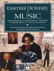 Tapa de Essential Dictionary of Music: Definitions, Composers, Theory, Instrument & Vocal Ranges
