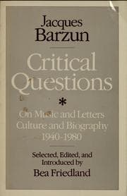 Tapa de Critical questions on music and letters, culture and biography, 1940-1980