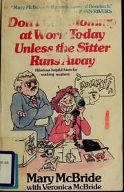 Tapa de Don't call mommy at work today unless the sitter runs away