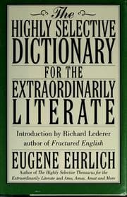 Tapa de The highly selective dictionary for the extraordinarily literate