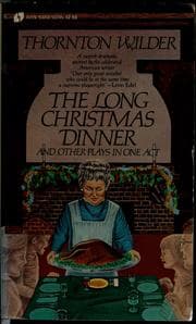 Tapa de The long Christmas dinner, and other plays in one act