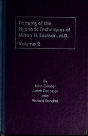 Tapa de Patterns of the hypnotic techniques of Milton H. Erickson, M.D. Volume 2