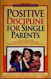 Tapa de Positive Discipline for Single Parents