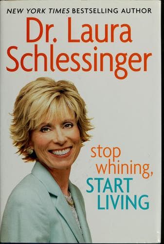 Tapa de Stop whining, start living