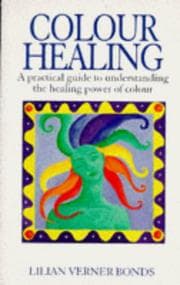 Tapa de Practical Guide To Understanding The Healing Power Of Colour